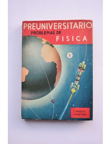 Problemas de física. Preuniversitario. Tomo I. Problemas resueltos