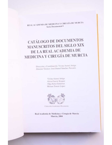 Catálogo de documentos manuscritos del siglo XIX de la Real Academia de Medicina y Cirugía de Murcia