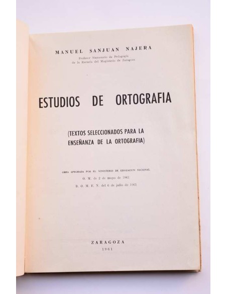 Estudios de ortografía. Textos seleccionados para la enseñanza de la ortografía