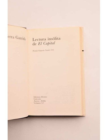 Lectura insólita de El Capital