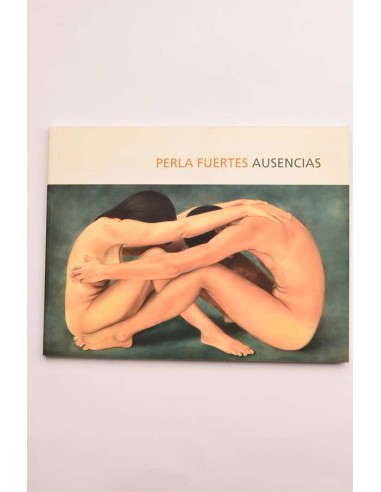 Perla Fuertes. Ausencias