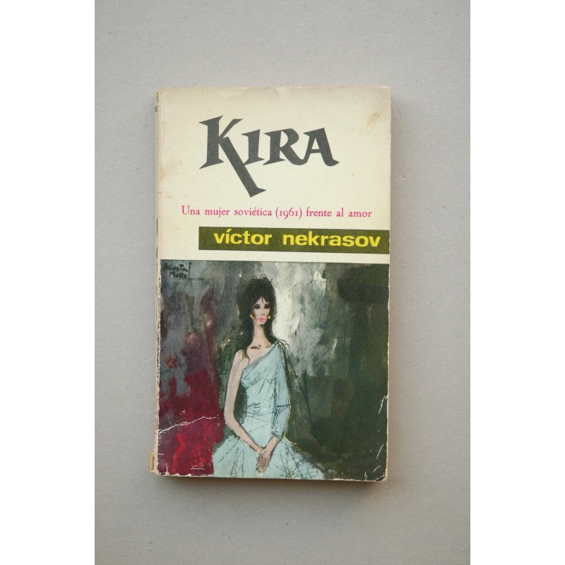 Kira : una mujer soviética (1961) frente al amor