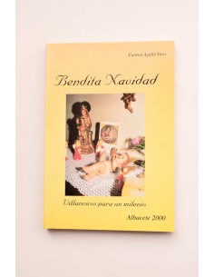 Bendita navidad. Villancicos para un milenio