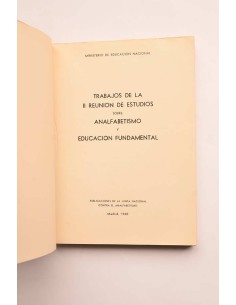 Trabajos de la II Reunión de Estudios Sobre Analfabetismo... 2