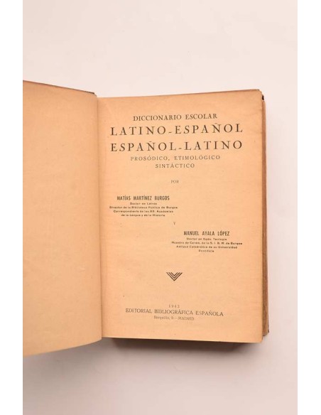 Diccionario escolar latino - española, español - latino. Prosódico, etimológico, sintáctico