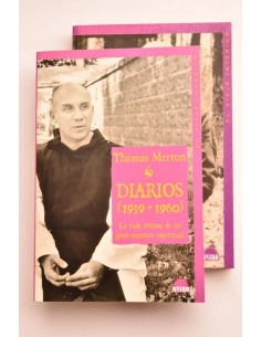 Diarios (1939 - 1960) - Diarios (1960 - 1968). La vida...