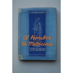 El hombre ante la medicina