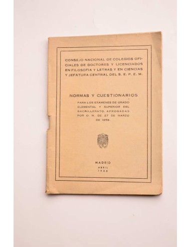 Normas y cuestionarios para los exámenes de grado elemental y superior del Bachillerato