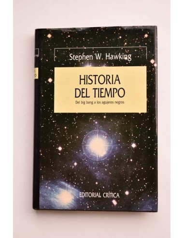 Historia del tiempo : del Big Bang a los Agujeros negros