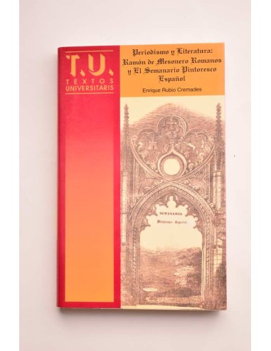 Periodismo y literatura: Ramón de Mesonero Romanos y El Semanario Pintoresco Español