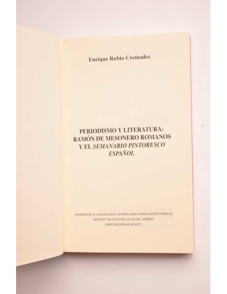 Periodismo y literatura: Ramón de Mesonero Romanos y El Semanario Pintoresco Español