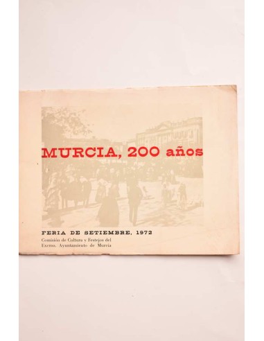 Murcia, 200 años. Feria de Septiembre, 1972