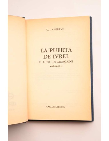 Las puertas de Ivrel. El libro de Morgaine....
