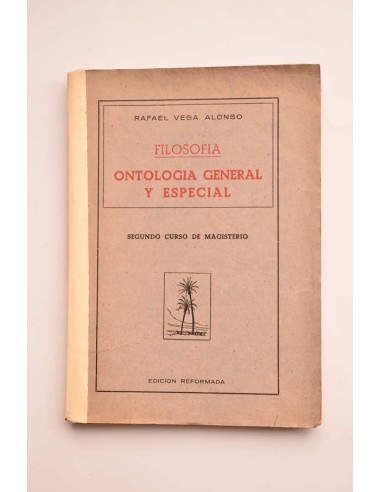 Filosofía. Ontología general y especial. Segundo curso de Magisterio