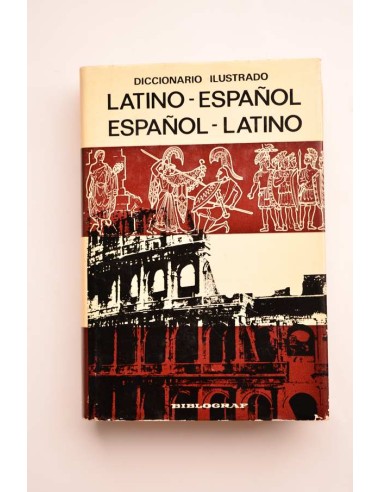 Diccionario ilustrado latino - español, español - latino