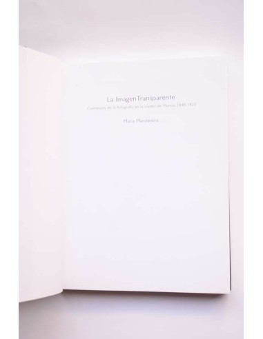 La imagen transparente. Comienzos de la...