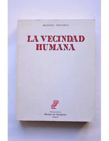 La vecindad humana : fundamentación de la ethología