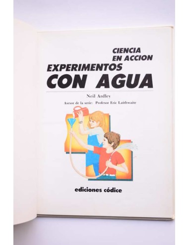 Ciencia en acción. Experimentos con agua