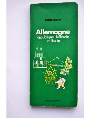 Alemagne. République fédérale et Berlin. Guías Michelin