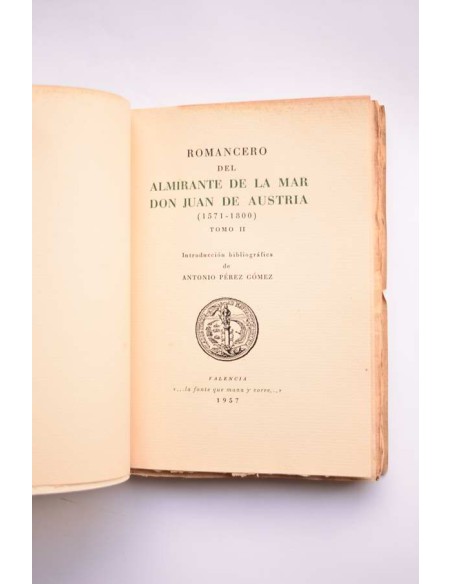 Romancero del almirante de la mar Don Juan de Austria (1571 - 1800). Tomo II