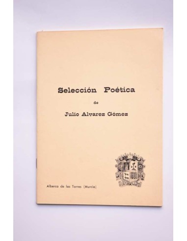 Selección poética de Julio Álvarez Gómez