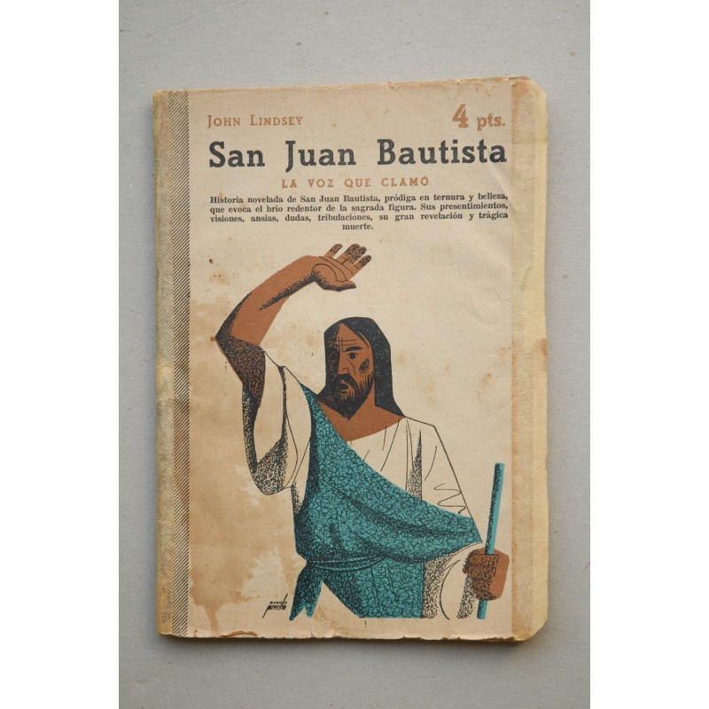 San Juan Bautista. La voz que clamó