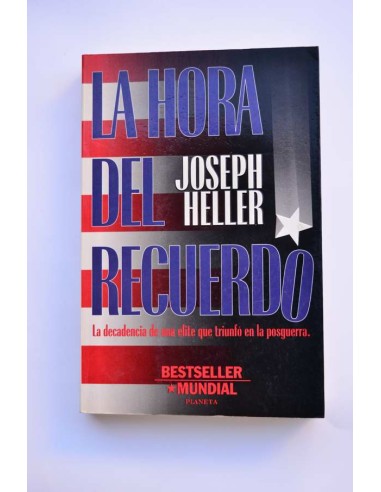 La hora del recuerdo : la decadencia de una élite que triunfó en la posguerra