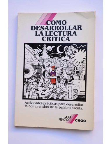 Cómo desarrollar la lectura crítica