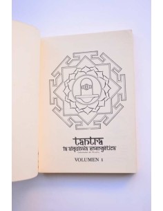 Tantra. La alquimia energética. Vol. I. 2