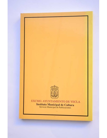 Catálogo bibliográfico. Biblioteca Pública Municipal de Yecla (Murcia). Fondo antiguo. (I) Siglo XIX