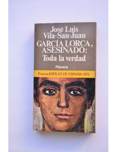 García Lorca, asesinado : toda la verdad