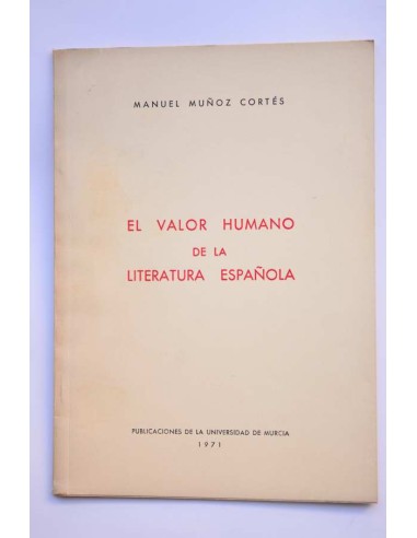 El valor humano de la literatura española