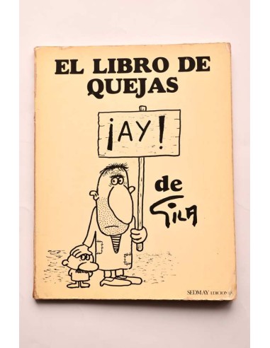 El libro de quejas de Gila