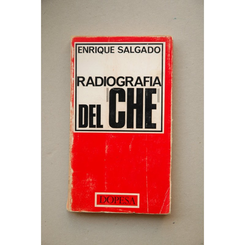 Radiografía del Che