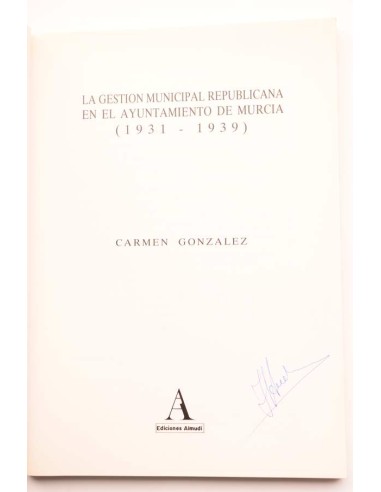 La gestión municipal republicana en el...