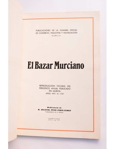 El Bazar murciano : facsimil de los periódicos...