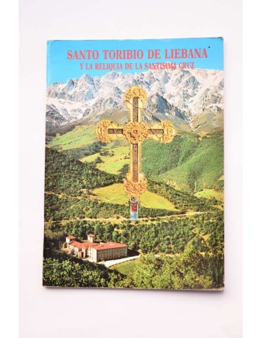 Santo Toribio de Liebana y la reliquia de la Santísima Cruz