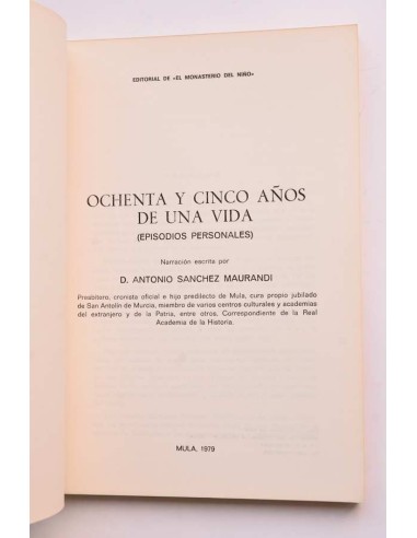 Ochenta y cinco años de una vida. Episodios...