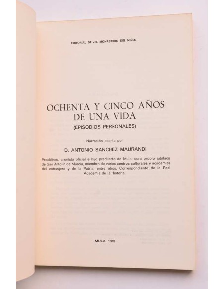 Ochenta y cinco años de una vida. Episodios personales
