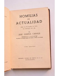 Homilías de actualidad. Tomo II. Sobre el Evangelio de... 2