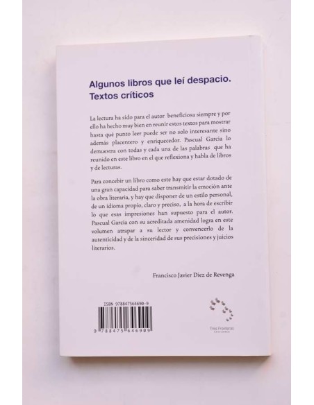 Algunos libros que leí despacio. Textos críticos