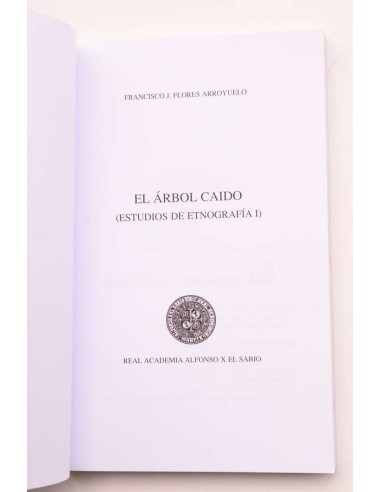 El árbol caído. Estudios de Etnografía. I