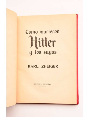 Cómo murieron Hitler y los suyos