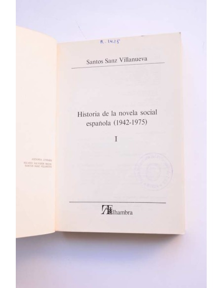 Historia de la novela social española (1942 - 1975). I.
