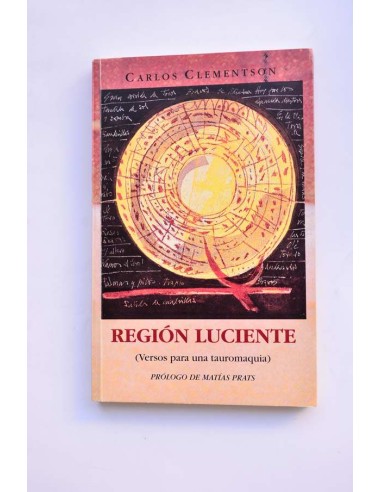 Región luciente (versos para una tauromaquia)