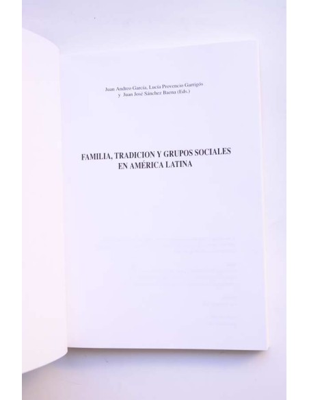 Familia, tradición y grupos sociales en América Latina