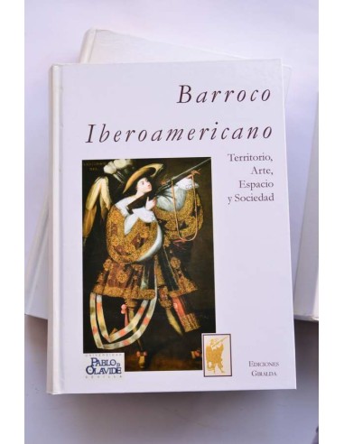Barroco Iberoamericano. Territorio, arte,...