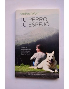 Tu perro, tu espejo