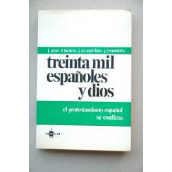 TREINTA mil españoles y Dios