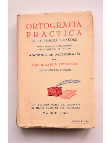 Ortografía práctica de la lengua española : método progresivo para escribir correctamente al dictado